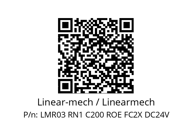   Linear-mech / Linearmech LMR03 RN1 C200 ROE FC2X DC24V