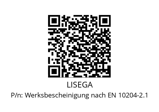   LISEGA Werksbescheinigung nach EN 10204-2.1