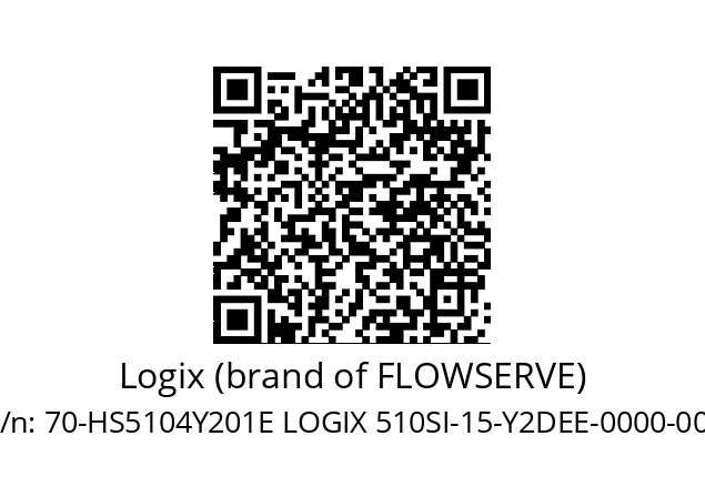   Logix (brand of FLOWSERVE) 70-HS5104Y201E LOGIX 510SI-15-Y2DEE-0000-000