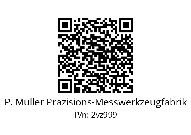   P. Müller Prazisions-Messwerkzeugfabrik 2vz999