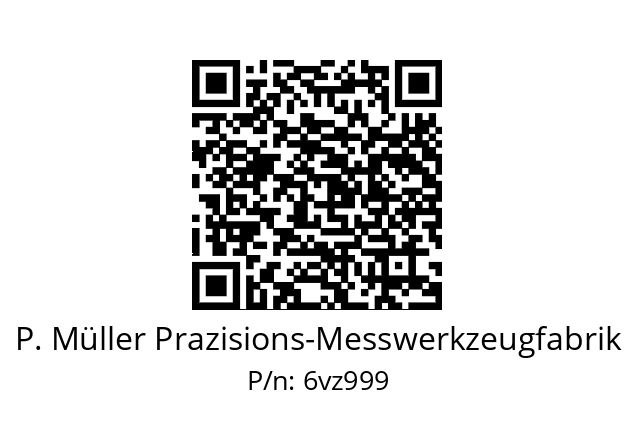   P. Müller Prazisions-Messwerkzeugfabrik 6vz999