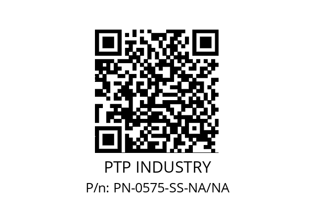   PTP INDUSTRY PN-0575-SS-NA/NA