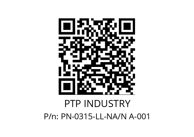   PTP INDUSTRY PN-0315-LL-NA/N A-001