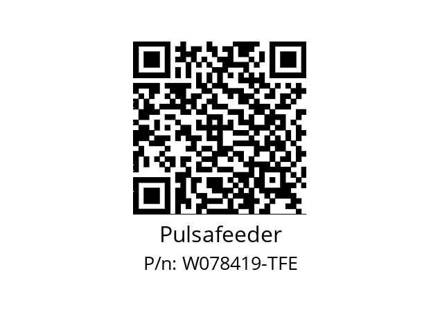   Pulsafeeder W078419-TFE