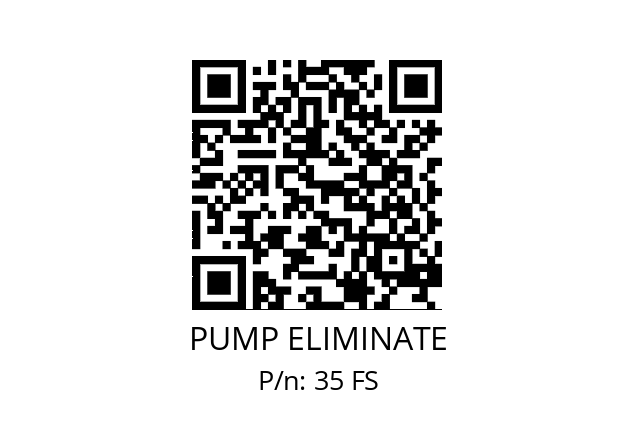   PUMP ELIMINATE 35 FS