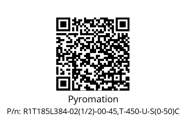   Pyromation R1T185L384-02(1/2)-00-45,T-450-U-S(0-50)C