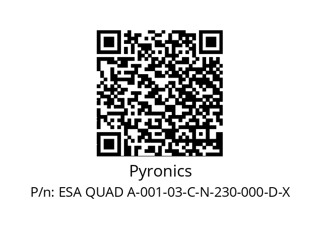   Pyronics ESA QUAD A-001-03-C-N-230-000-D-X