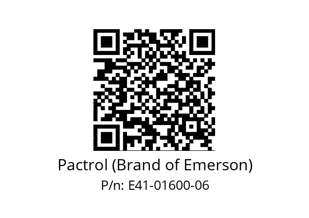   Pactrol (Brand of Emerson) E41-01600-06