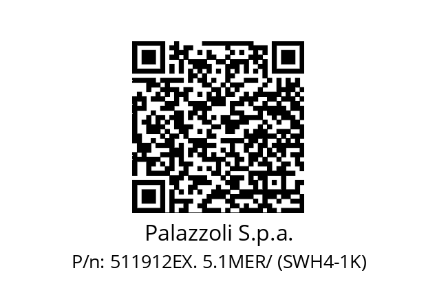   Palazzoli S.p.a. 511912EX. 5.1MER/ (SWH4-1K)