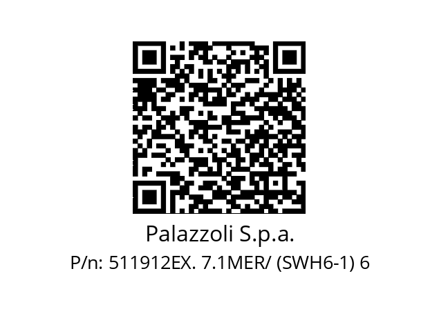   Palazzoli S.p.a. 511912EX. 7.1MER/ (SWH6-1) 6