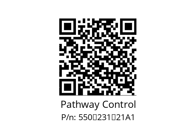   Pathway Control 550‐231‐21A1