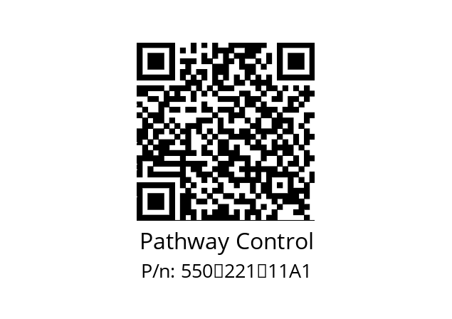   Pathway Control 550‐221‐11A1