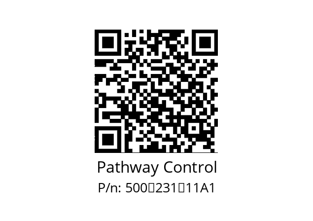   Pathway Control 500‐231‐11A1