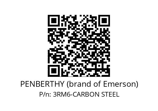   PENBERTHY (brand of Emerson) 3RM6-CARBON STEEL