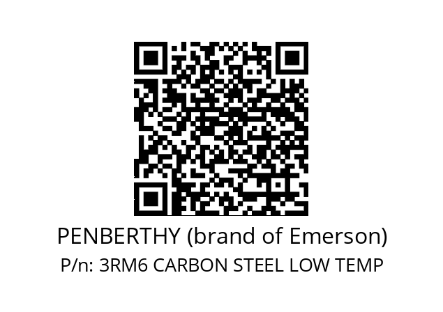   PENBERTHY (brand of Emerson) 3RM6 CARBON STEEL LOW TEMP