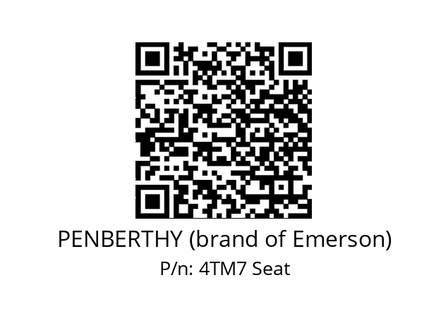   PENBERTHY (brand of Emerson) 4TM7 Seat