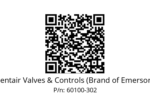   Pentair Valves & Controls (Brand of Emerson) 60100-302