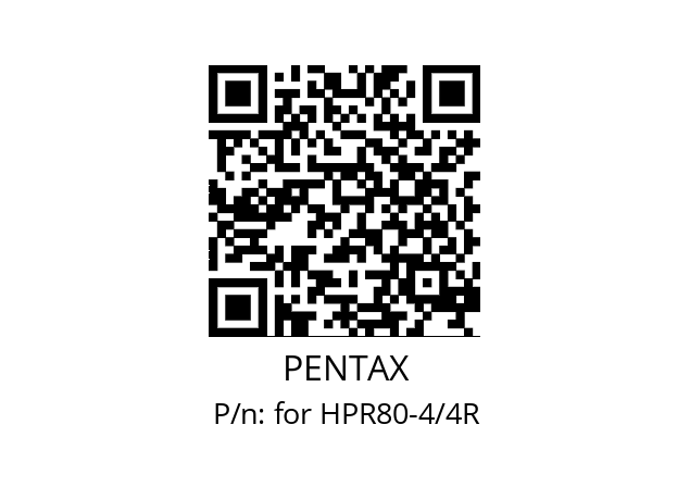   PENTAX for HPR80-4/4R