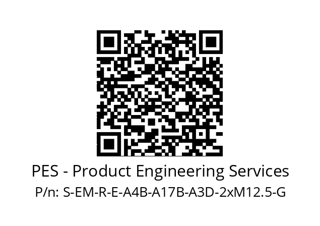   PES - Product Engineering Services S-EM-R-E-A4B-A17B-A3D-2xM12.5-G