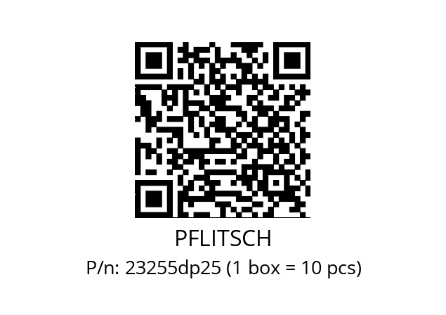   PFLITSCH 23255dp25 (1 box = 10 pcs)