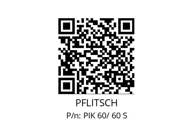   PFLITSCH PIK 60/ 60 S