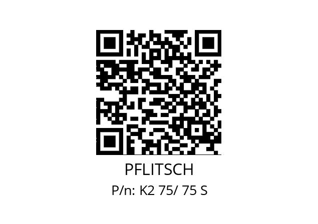   PFLITSCH K2 75/ 75 S