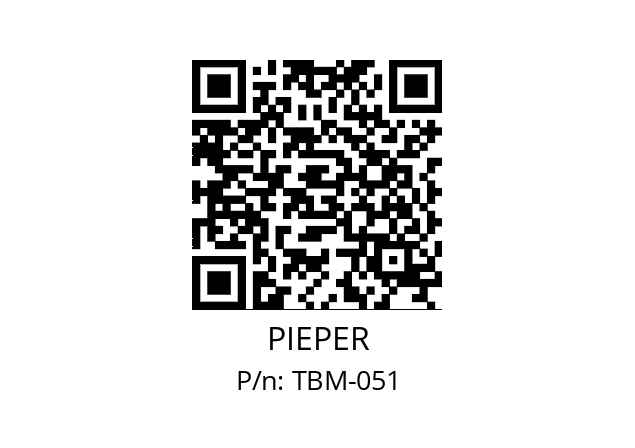   PIEPER TBM-051