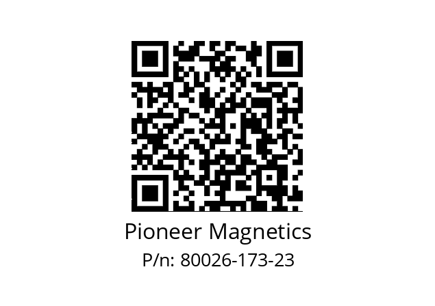   Pioneer Magnetics 80026-173-23