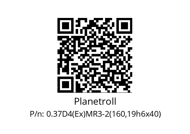   Planetroll 0.37D4(Ex)MR3-2(160,19h6x40)