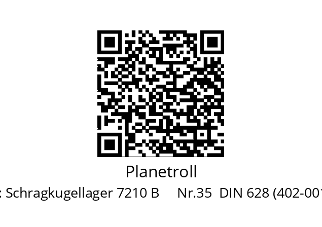   Planetroll Schragkugellager 7210 B     Nr.35  DIN 628 (402-00153)