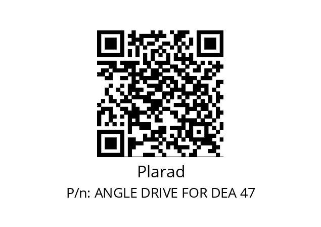   Plarad ANGLE DRIVE FOR DEA 47