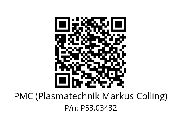   PMC (Plasmatechnik Markus Colling) P53.03432