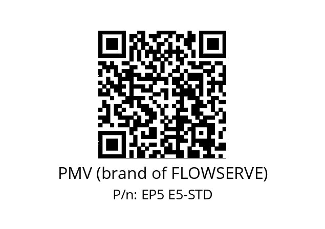   PMV (brand of FLOWSERVE) EP5 E5-STD