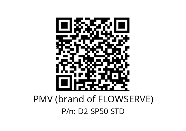   PMV (brand of FLOWSERVE) D2-SP50 STD