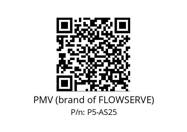   PMV (brand of FLOWSERVE) P5-AS25