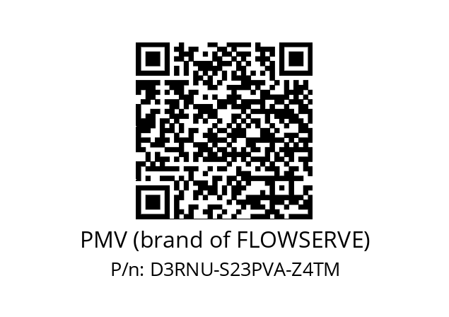   PMV (brand of FLOWSERVE) D3RNU-S23PVA-Z4TM