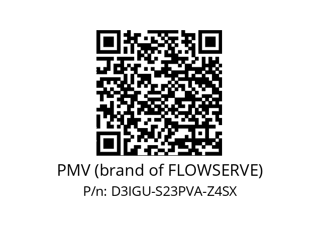   PMV (brand of FLOWSERVE) D3IGU-S23PVA-Z4SX