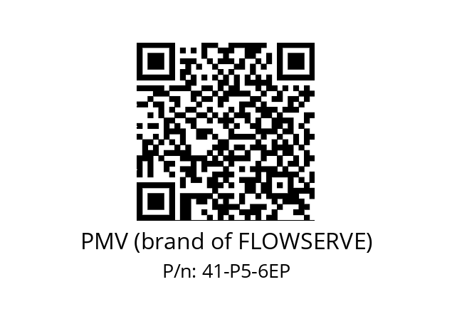   PMV (brand of FLOWSERVE) 41-P5-6EP