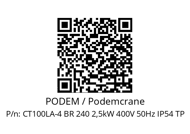   PODEM / Podemcrane CT100LA-4 BR 240 2,5kW 400V 50Hz IP54 TP