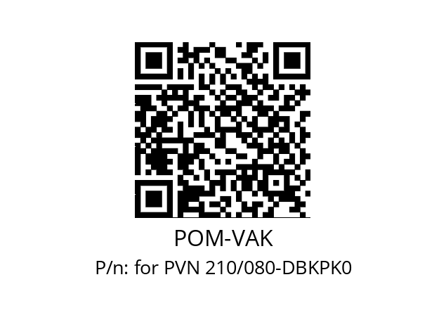   POM-VAK for PVN 210/080-DBKPK0