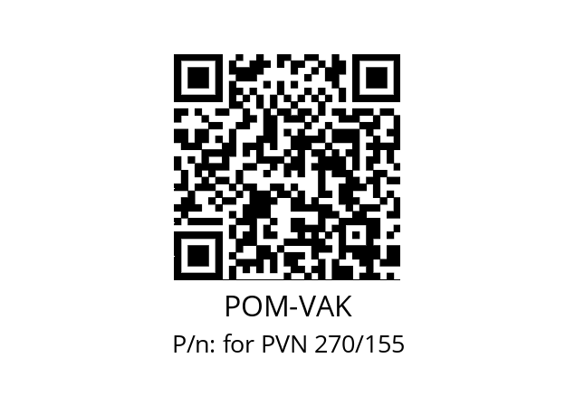   POM-VAK for PVN 270/155