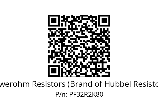   Powerohm Resistors (Brand of Hubbel Resistors) PF32R2K80