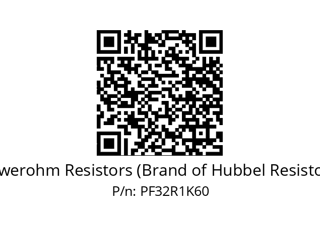   Powerohm Resistors (Brand of Hubbel Resistors) PF32R1K60