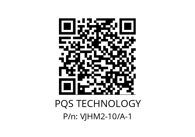   PQS TECHNOLOGY VJHM2-10/A-1