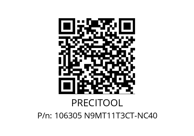   PRECITOOL 106305 N9MT11T3CT-NC40