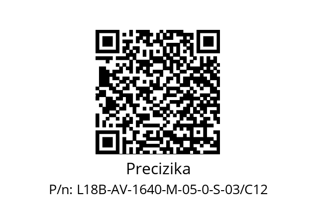   Precizika L18B-AV-1640-M-05-0-S-03/C12