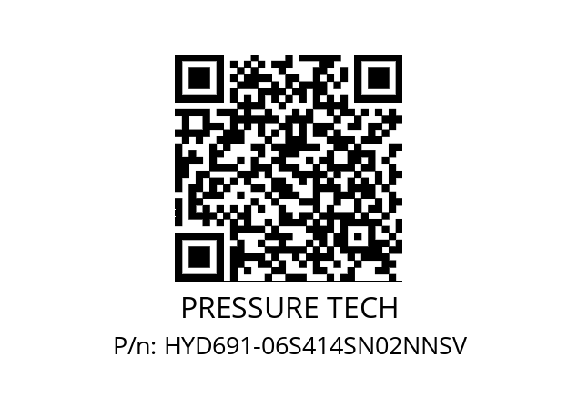   PRESSURE TECH HYD691-06S414SN02NNSV