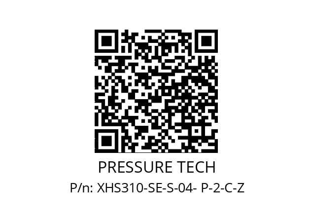   PRESSURE TECH XHS310-SE-S-04- P-2-C-Z