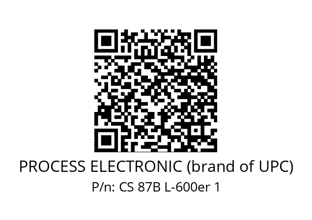   PROCESS ELECTRONIC (brand of UPC) CS 87B L-600er 1