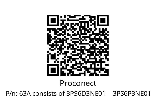   Proconect 63A consists of 3PS6D3NE01    3PS6P3NE01